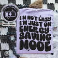 I'm Not Lazy