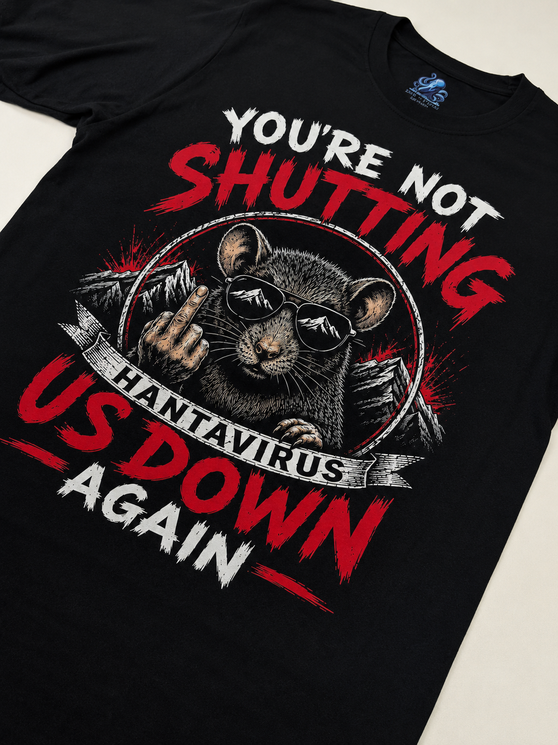 YOU’RE NOT SHUTTING US DOWN AGAIN